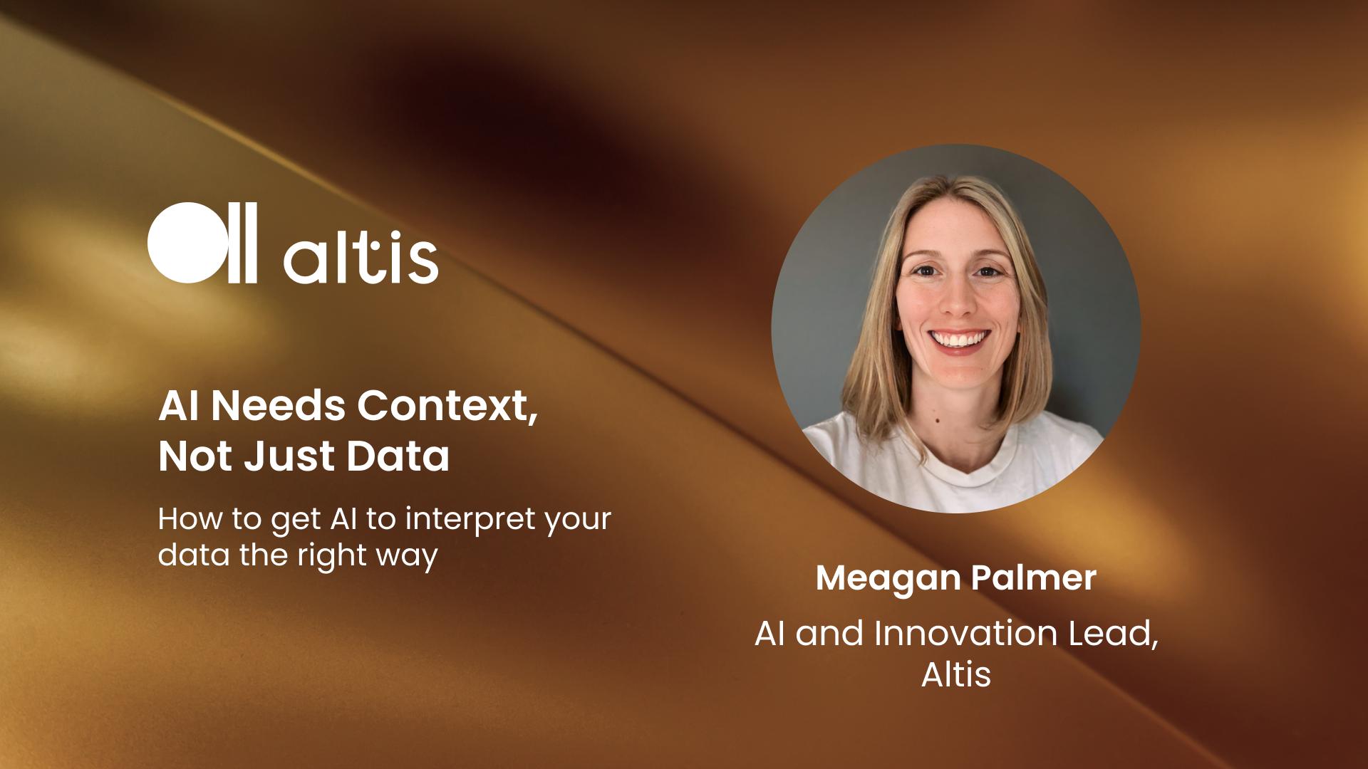 AI Needs Context, Not Just Data